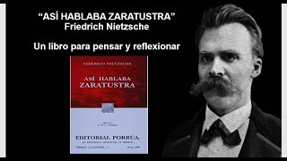 ASÍ HABLABA ZARATUSTRA Friedrich Nietzsche Un libro para pensar y Reflexionar [upl. by Bills]