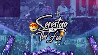 SERESTÃO DA THE FIVE VOL2 [upl. by Solorac]