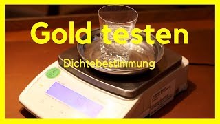 Gold testen durch Dichtebestimmung [upl. by Aelgna]