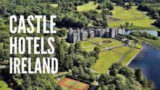 20 Castle Hotels in Ireland Where You Totally Have to Stay [upl. by Enaerb]