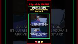 🤔 En mathématiques bien comprendre lénoncé est la moitié du chemin vers la solution [upl. by Ilene688]