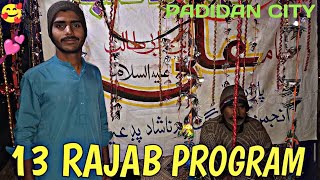 13 RAJAB PROGRAM IN PADIDAN [upl. by Stretch242]