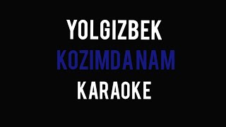 Yolgizbek kozimda nam karaoke [upl. by Horatio670]