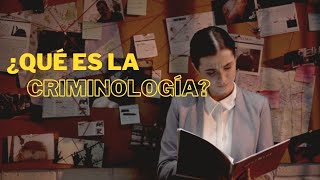 ¿Qué es la Criminología [upl. by Lered]