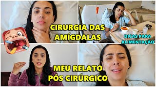 RETIREI AS AMÍGDALAS┃DIÁRIO DA RECUPERAÇÃO┃RELATO DA CIRURGIA ♡ Gi Fagundes [upl. by Melba]