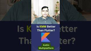 Kotlin Multiplatform Is Kmm Better Than Flutter [upl. by Parrie654]