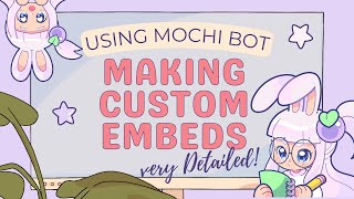 How to create custom Embeds│Mochi Bot │Cute Aesthetic amp Easy dashboard│ very DETAILED│Discord [upl. by Jelle385]