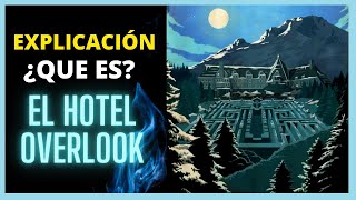 ¿Qué es el Hotel Overlook y sus fantasmas Personajes de Stephen King 5 [upl. by Enelhtak]