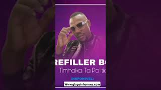 Refiller Boy Timhaka Ta Politicamusic [upl. by Zaid252]