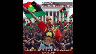 Radio Biafra Evening Live 🎤 by Mazi Jonathan Chinedu July 25 2024 [upl. by Anya560]