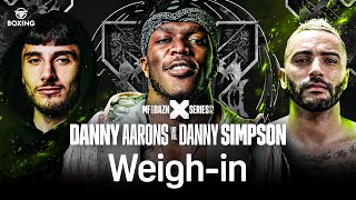 MISFITS amp DAZN X SERIES 017 DANNY AARONS VS DANNY SIMPSON amp KSI CONCERT WEIGH IN LIVESTREAM [upl. by Dorine]