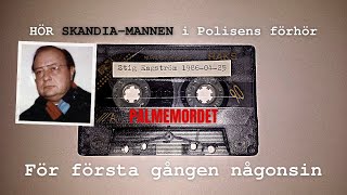 Lyssna på Skandiamannnen Stig Engströms första förhör med Polisen [upl. by Sitto]