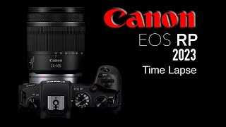 Canon eos RP RF 24 105mm Time lapse 022023 [upl. by Andie]