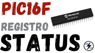 Entendendo Registrador STATUS  Microcontrolador PIC16F [upl. by Brace]