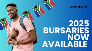 Bursaries For 2025 Now Available  Careers Portal [upl. by Sedda]