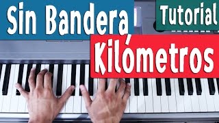 Piano Tutorial Acordes Kilómetros  Sin Bandera  By Juan Diego Arenas [upl. by Aderb]