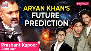 Aryan Khans UNEXPECTED Prediction by Astrologer Prashant Kapoor  Shah Rukh Khan Kundali Analysis [upl. by Enomor]