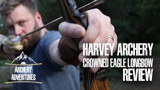 Crowned Eagle Longbow Harvey Archery  Review Archery Adventures [upl. by Herculie546]