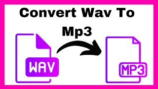 How to Convert WAV Files to MP3 [upl. by Iny47]