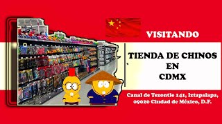 VISITANDO TIENDA DE CHINOS EN DF CDMX Canal de Tezontle Iztapalapa [upl. by Papagena]