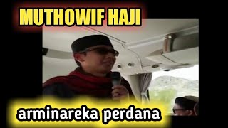 Muthowif Haji plus arminareka perdana 2018 [upl. by Sirronal]