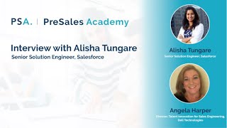 PreSales Academy Interview Alisha Tungare amp Angela Harper [upl. by Dj976]