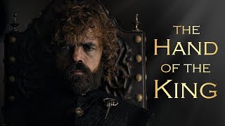 Tyrion Lannister  The Hand of the King [upl. by Riorsson]