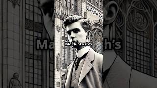 The Genius of Charles Rennie Mackintosh ai shorts history factsscotland art shortsvideo [upl. by Hennebery]