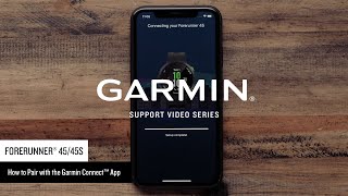 Support Pairing a Forerunner® 4545S with the Garmin Connect™ App [upl. by Osswald]