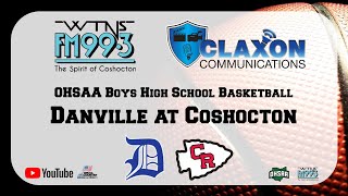 Danville at Coshocton  OHSAA Boys High School Basketball from WTNS 993 FM [upl. by Dranyl]