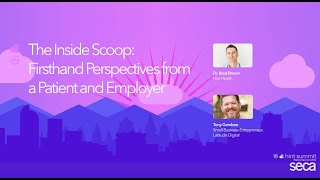 The Inside Scoop Firsthand Perspectives from a Patient and Employer  Hint Summit 2024 [upl. by Ecnerwaled]