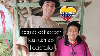 como se hacen las ruanas 1 capitulo traje tipico de Colombia [upl. by Aisatsan]