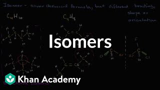 Isomers  Properties of carbon  Biology  Khan Academy [upl. by Hyde]