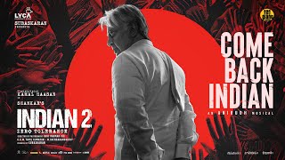 Indian 2  Come Back Indian Lyric Video  Kamal Haasan  Shankar  Anirudh  Subaskaran  Lyca [upl. by Lletnom130]