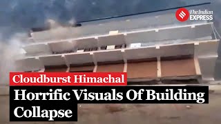 Watch Visuals Emerge From Kullu Building Collapse 36 Missing After Cloudbursts in Himachal Pradesh [upl. by Hudgens]