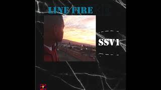 LINE FIRE  SSV1 [upl. by Angell]