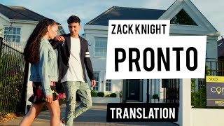 PRONTO  Zack Knight  Lyrics  Translation [upl. by Freudberg]