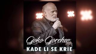 Gjoko Gjorcev  Kade li se krie Official Audio [upl. by Geldens]