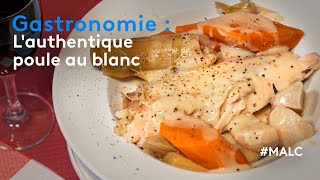 Gastronomie  lauthentique poule au blanc [upl. by Haugen]