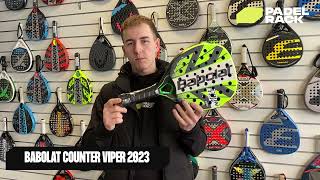 Babolat Counter Viper 2023  Padel Bat Guide [upl. by Ilojna]