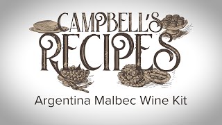 Making Winexpert Reserve Argentina Malbec  Campbell’s Recipes [upl. by Ruphina]