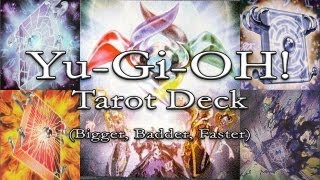 YuGiOh Tarot Deck Remade Bigger Badder Faster [upl. by Roque890]