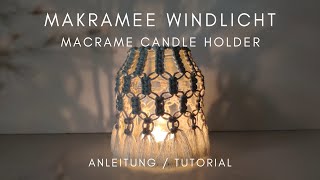 DIY  BOHO MAKRAMEE WINDLICHT  Tutorial Macrame Candle Holder ♡︎ [upl. by Scarface]