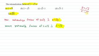 The rationalization factor of 2  √3 is [upl. by Hoseia266]