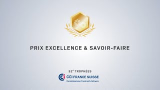 Prix excellence amp Savoirfaire [upl. by Lothar]