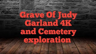 Judy Garland Grave in 4K 2024 Hollywood Forever Cemetery [upl. by Huesman]