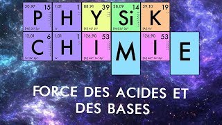 PhysiqueChimie  Force des acides et des bases [upl. by Veleda]