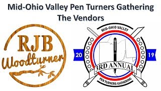 MidOhio Valley Pen Turners Gathering 2019 Vendors [upl. by Dulcine768]