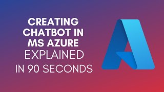 How To Create A Chatbot In Microsoft Azure 2024 [upl. by Leduar790]