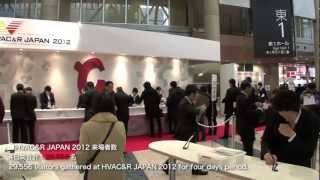 HVACampR JAPAN 2012第37回冷凍・空調・暖房展 [upl. by Utham]